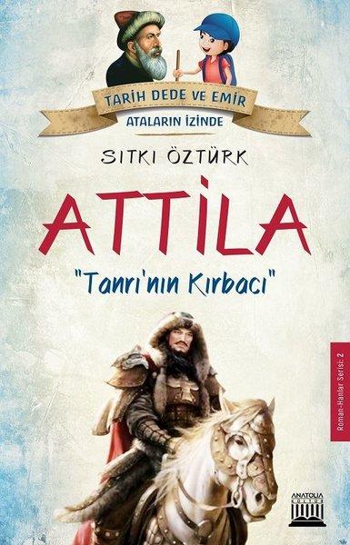 Attila-Tanrı'nın Kırbacı | Anatolia Kültür (İnce Kapak) - Resim 1