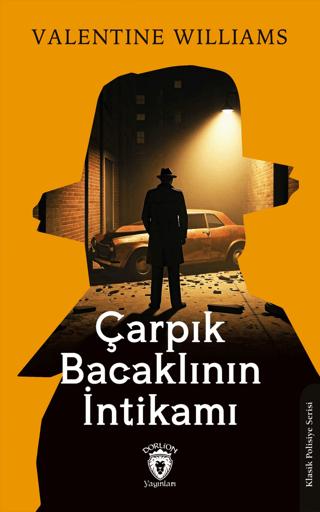 Çarpık Bacaklının İntikamı | Dorlion Yayınları (Ciltsiz) - Resim 1