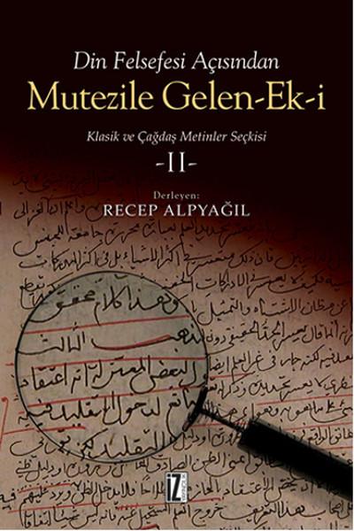 Mutezile Gelen-ek-i 2 | İz Yayıncılık - Araştırma-İnceleme Dizisi (Ciltli) - Resim 1