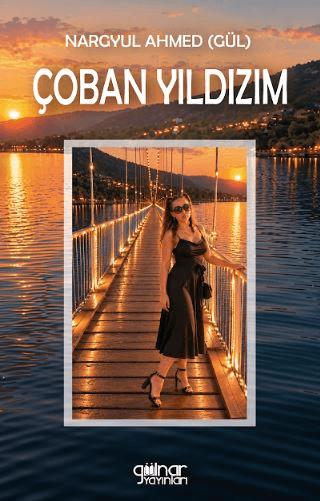 Çoban Yıldızım | Gülnar Yayınları (Ciltsiz) - Resim 1