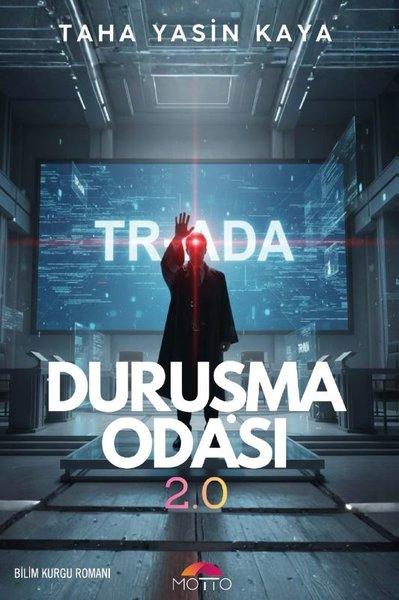 Duruşma Odası 2.0 | Motto Yayınları (İnce Kapak) - Resim 1
