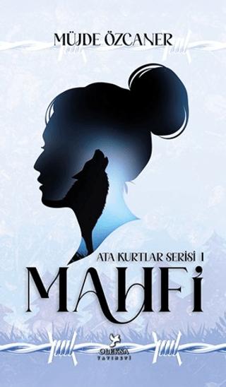 Ata Kurtlar Serisi: Mahfi (Beyaz Kapak)