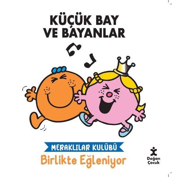 Küçük Bay ve Bayanlar - Meraklılar Kulübü Birlikte Eğleniyor | Doğan Çocuk (İnce Kapak) - Resim 1