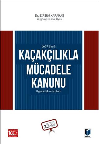 5607 Sayılı Kaçakçılıkla Mücadele Kanunu