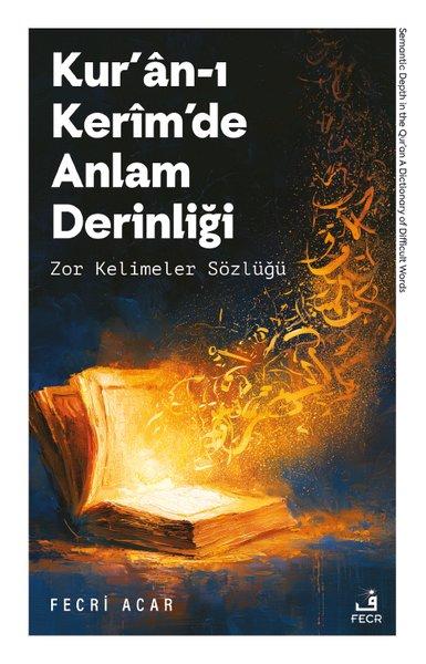 Kur'an - I Kerim'de Anlam Derinliği | Fecr Yayınları (İnce Kapak) - Resim 1