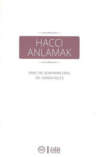 Haccı Anlamak | Diyanet İşleri Başkanlığı (Ciltsiz) - Resim 1
