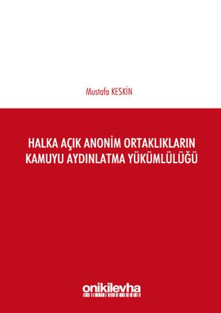 Halka Açık Anonim Ortaklıkların Kamuyu Aydınlatma Yükümlülüğü