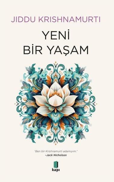 Yeni Bir Yaşam | Kapı Yayınları (İnce Kapak) - Resim 1