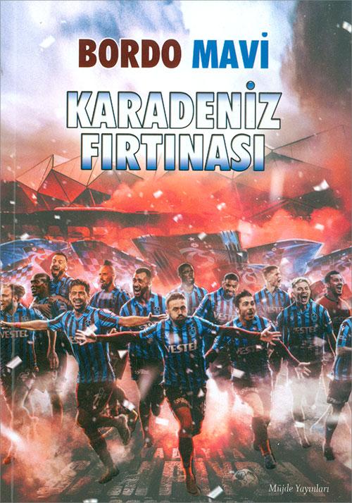 Bordo Mavi Karadeniz Fırtınası - Müjde Yayınları - Resim 1