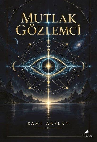 Mutlak Gözlemci | Himalaya Yayınevi (İnce Kapak) - Resim 1