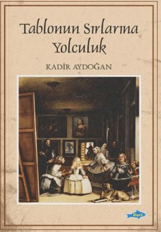 Tablonun Sırlarına Yolculuk