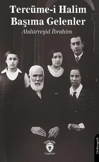 Tercüme-i Halim - Başıma Gelenler