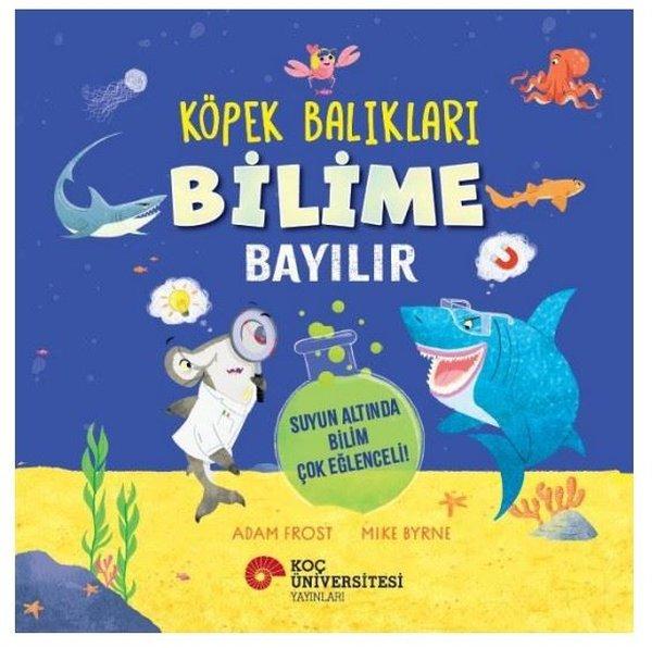 Köpek Balıkları Bilime Bayılır | Koç Üniversitesi Yayınları (İnce Kapak) - Resim 1