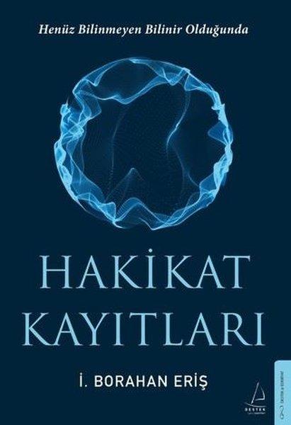 Hakikat Kayıtları | Destek Yayınları (İnce Kapak) - Resim 1