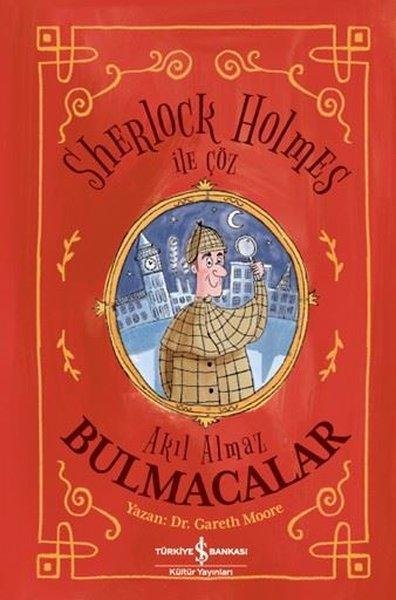Sherlock Holmes İle Çöz - Akıl Almaz Bulmacalar | İş Bankası Kültür Yayınları (İnce Kapak) - Resim 1