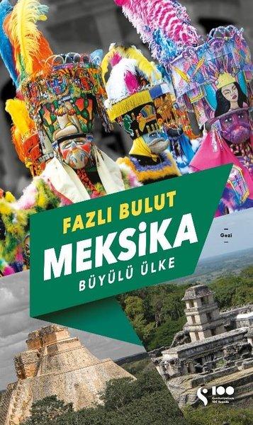 Meksika - Büyülü Ülke | Doğan Solibri (İnce Kapak) - Resim 1