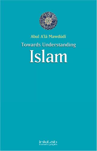 Toward Understanding Islam