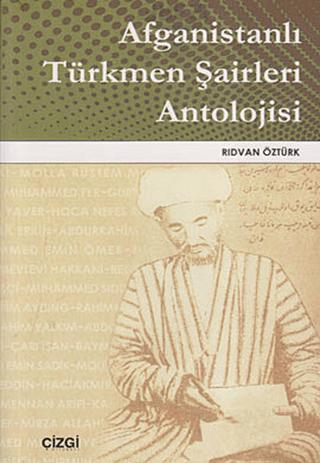 Afganistanlı Türkmen Şairleri Antolojisi | Çizgi Kitabevi Yayınları (Ciltsiz) - Resim 1