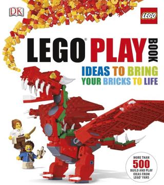 Lego Play Book- Ideas To Bring Your Bricks To Life