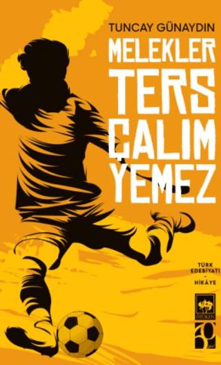 Melekler Ters Çalım Yemez