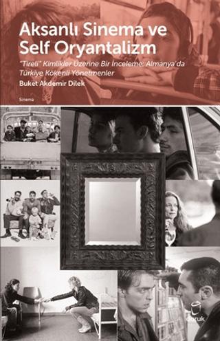 Aksanlı Sinema ve Self Oryantalizm | Doruk Yayınları (Ciltsiz) - Resim 1