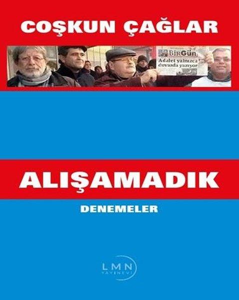 Alışamadık - Denemeler | Liman Yayınevi (İnce Kapak) - Resim 1