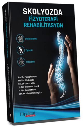 Skolyozda Fizyoterapi Rehabilitasyon | Hipokrat Kitabevi (Ciltsiz) - Resim 1