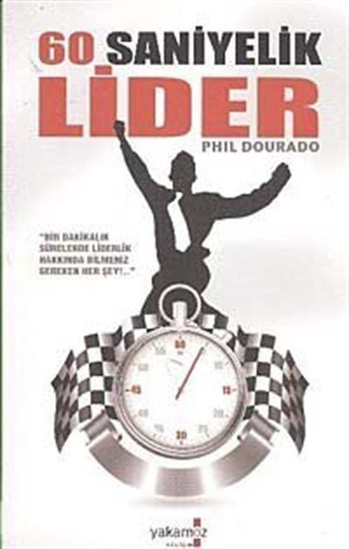 60 Saniyelik Lider - Phil Dourado kitap kapağı