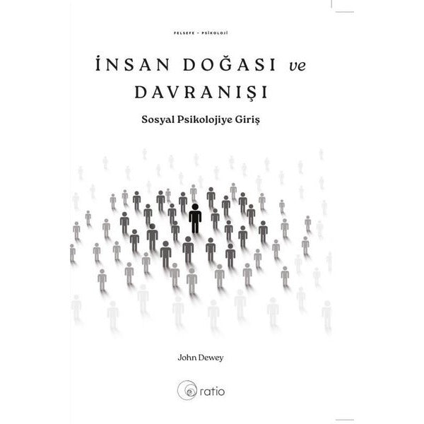 İnsan Doğası ve Davranışı - Sosyal Psikolojiye Giriş | Ratio Yayınları (İnce Kapak)