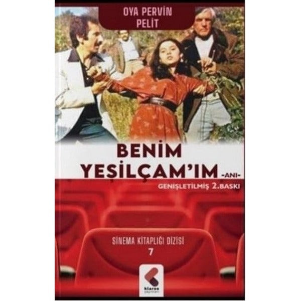 Benim Yeşilçam'ım - Sinema Kitaplığı Dizisi 7 | Klaros Yayınları