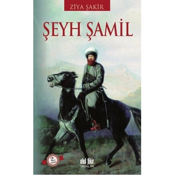 Şeyh Şamil | Akıl Fikir Yayınları (İnce Kapak)
