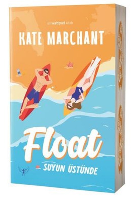 Float Suyun Üstünde | Artemis Yayınları (İnce Kapak)