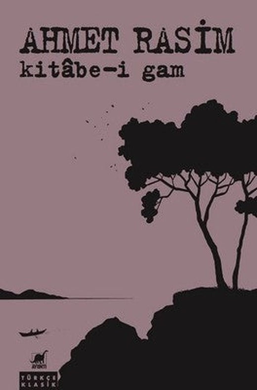Kitabe-i Gam | Ayrıntı Yayınları