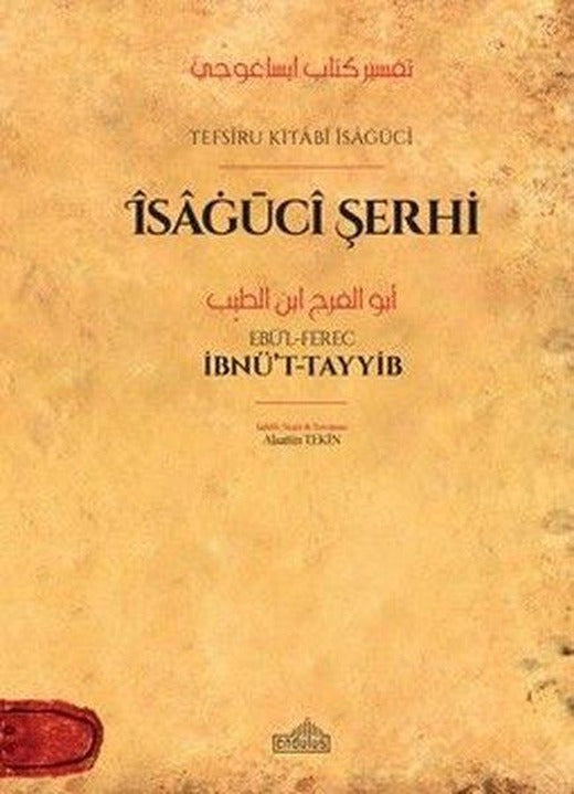 İsagüci Şerhi - Tefsiru Kitabi İsagüci | Endülüs (İnce Kapak)