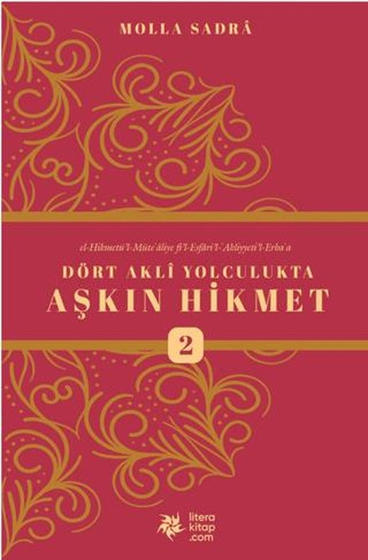 Dört Akli Yolculukta Aşkın Hikmet 2