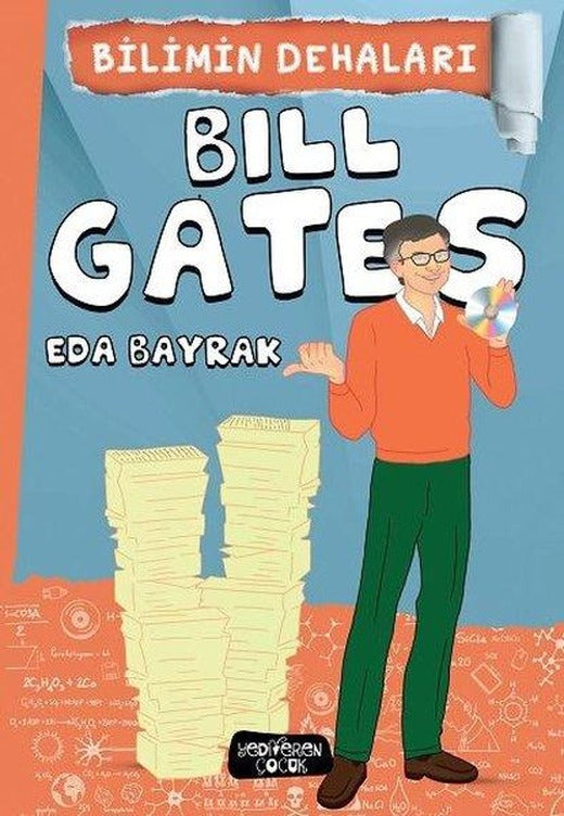 Bill Gates Bilimin Dehaları | Yediveren Çocuk (İnce Kapak)