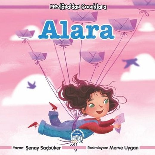 Mevlana'dan Çocuklara Alara | Martı Yayınları