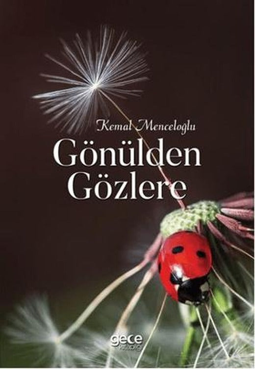 Gönülden Gözlere | Gece Kitaplığı (Ciltsiz)