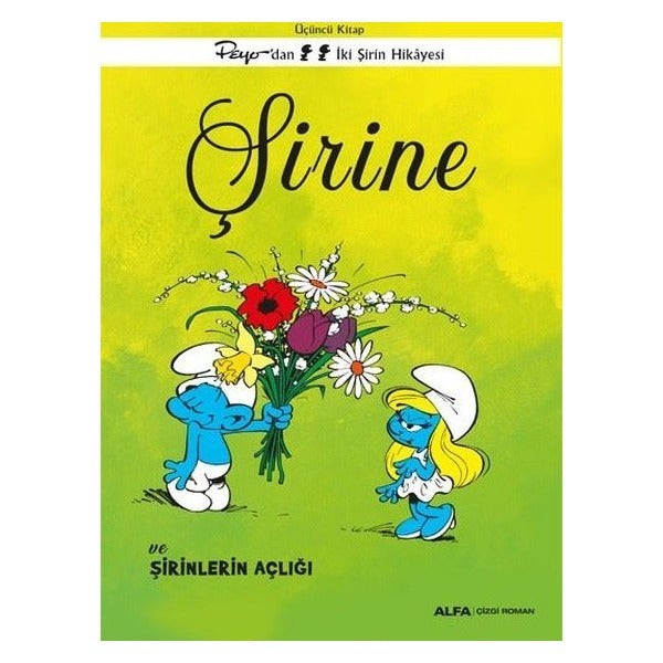 Şirine ve Şirinlerin Açlığı