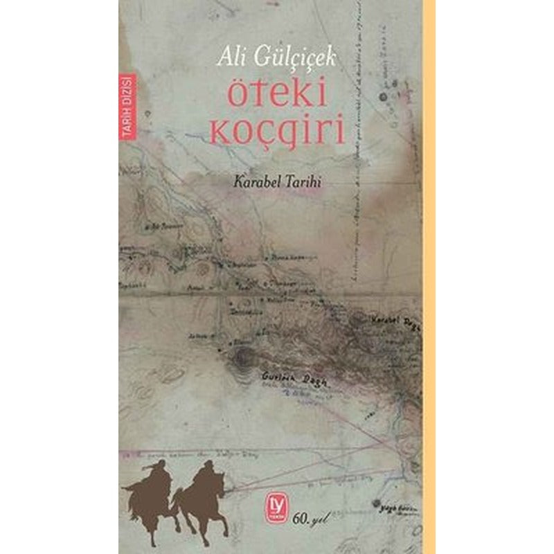 Öteki Koçgiri - Karabel Tarihi |Tekin Yayınevi (İnce Kapak)