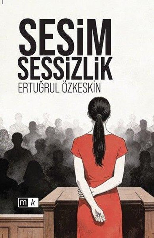 Sesim Sessizlik | MK Mirhan Kitap (İnce Kapak)