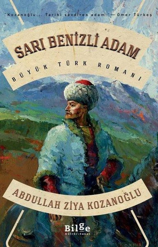 Sarı Benizli Adam - Büyük Türk Romanı | Bilge Kültür Sanat (İnce Kapak)