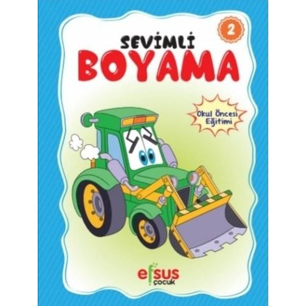 Sevimli Boyama 2 - Okul Öncesi Eğitimi | Efsus
