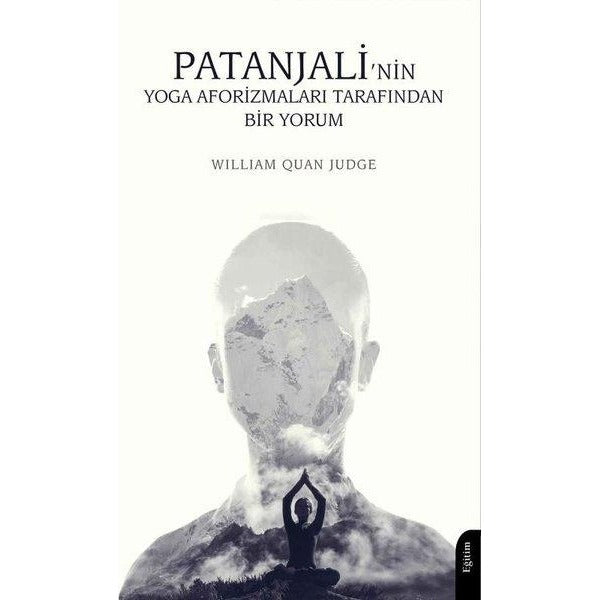Patanjali’nin Yoga Aforizmaları Tarafından Bir Yorum