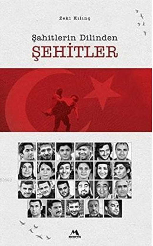 Şahitlerin Dilinden Şehitler