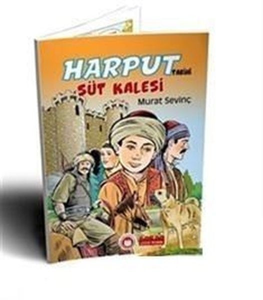 Harput Tarihi Süt Kalesi (Çizgi Roman Büyük Boy Renkli) 7+Yaş | Bordo Ressam (Ciltsiz)