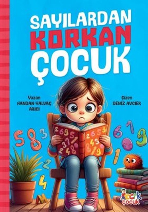Sayılardan Korkan Çocuk | Bıcırık Yayınları (İnce Kapak)