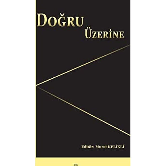 Doğru Üzerine
