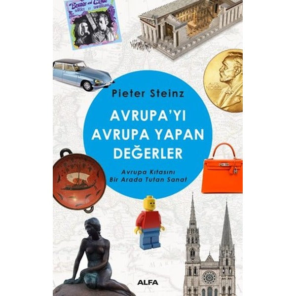Avrupayı Avrupa Yapan Değerler | Alfa Yayınları