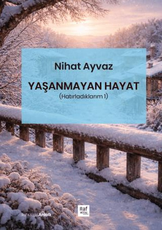 Yaşanmayan Hayat